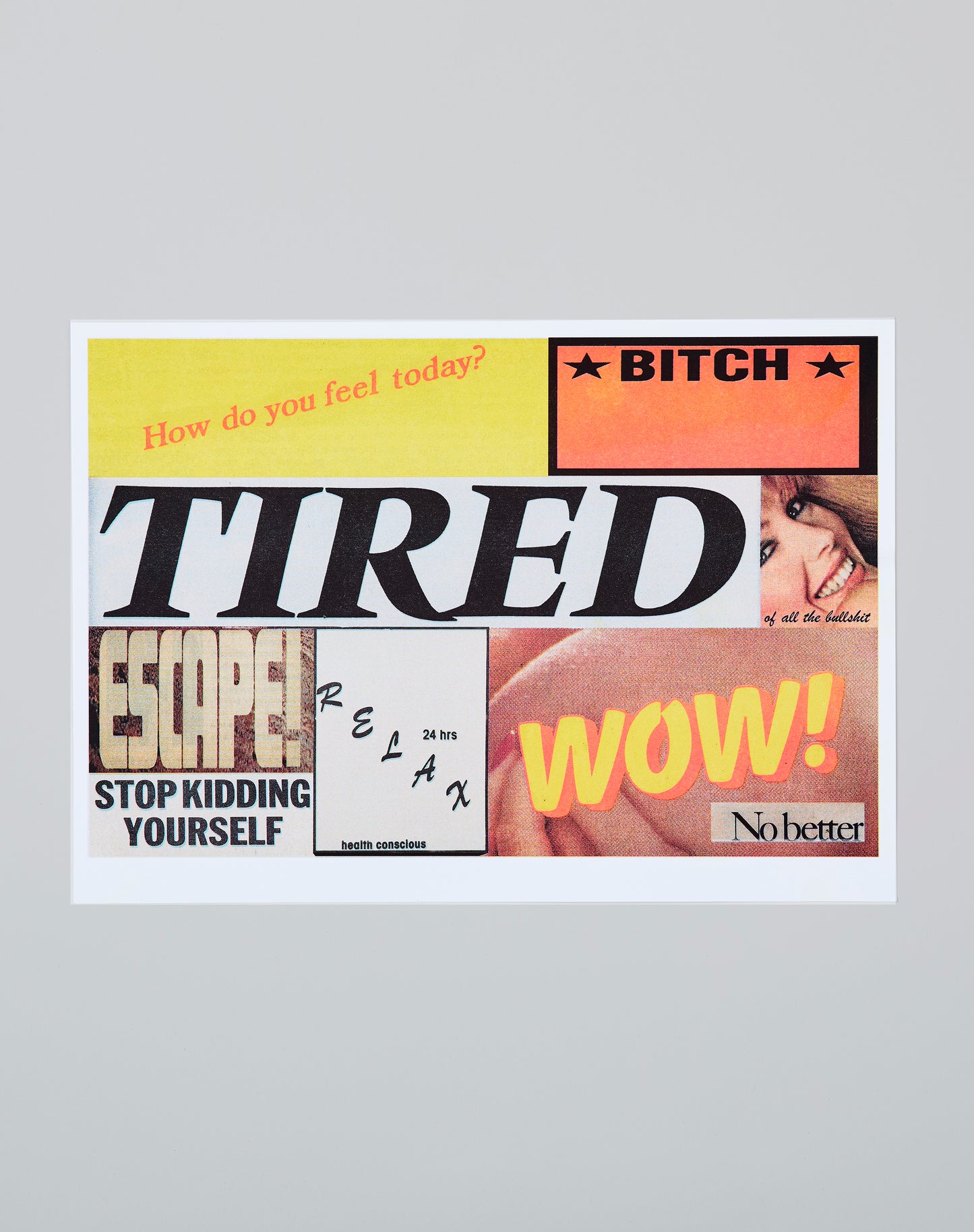 "HOW DO YOU FEEL TODAY..." RISO PRINT