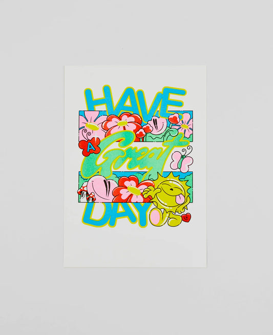 HAVE A GREAT DAY! risograph print
